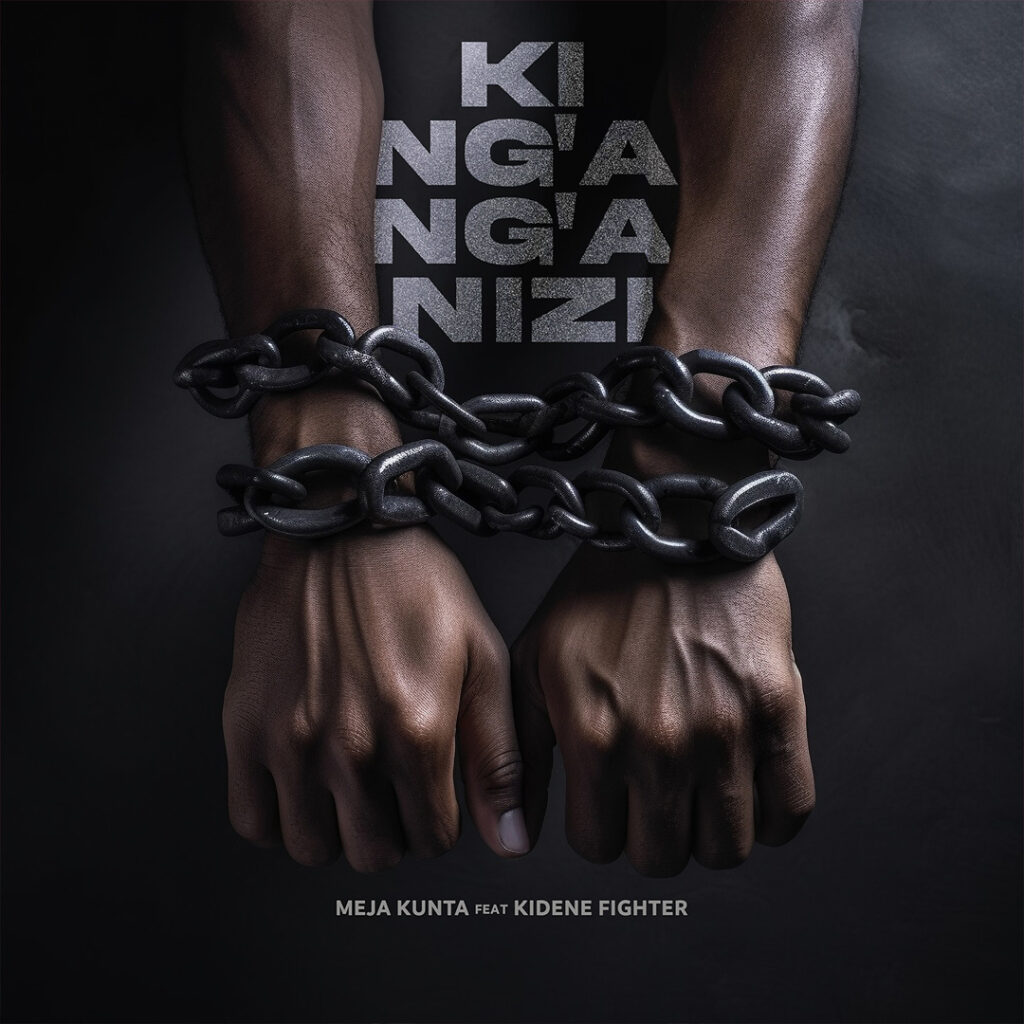 Meja Kunta - King'ang'anizi Ft Kidene Fighter