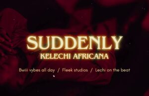 Kelechi Africana – Suddenly Kelechi Africana - Suddenly