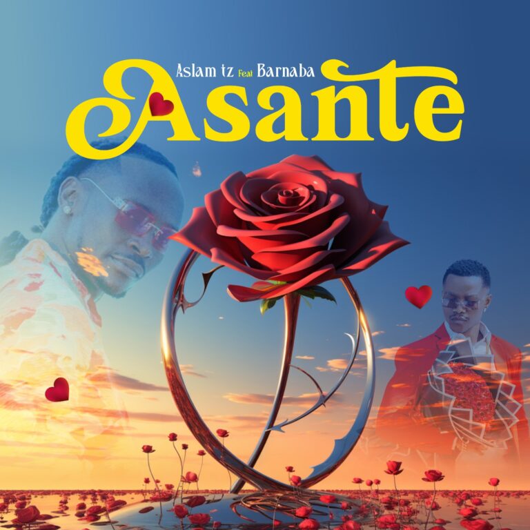 Aslam Tz - Asante Ft Barnaba