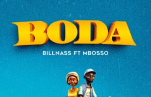 Billnass – Boda Ft Mbosso Billnass - Boda Ft Mbosso