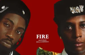 AratheJay – Fire Ft. Bella Shmurda