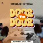 Grenade Official - Door To Door