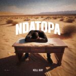 Kell Kay - Ndatopa