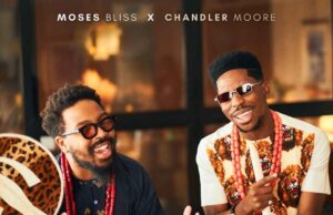 Moses Bliss – Your Love Ft Chandler Moore Moses Bliss - Your Love Ft Chandler Moore
