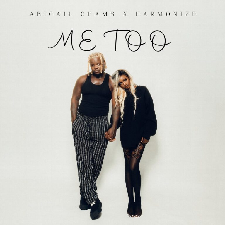 Abigail Chams - Me Too Ft Harmonize