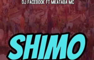 Dj Facebook – Shimo Ft Mkataba Mc