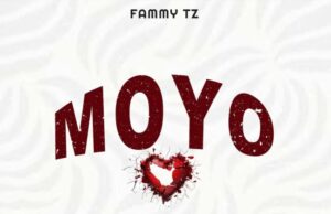 Fammy Tz – Moyo