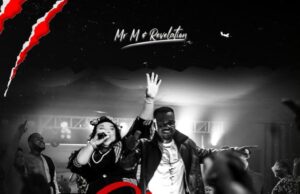 Mr M & Revelation – Not Ojoro (God Is Good)