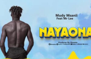 Mudy Msanii – Nayaona Ft Mr Lee
