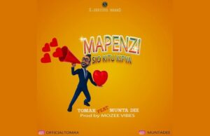 Munta Dee – Mapenzi Sio Kitu Kipya Ft Tomax
