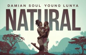 Damian Soul – Natural Ft Young Lunya