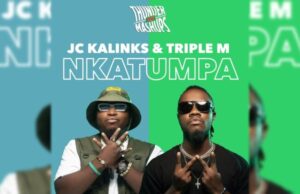 JC Kalinks – Nkatumpa Ft Triple M