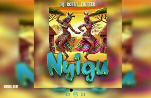 DJ Robby Fighter – Nyigu (Singeli Beat)