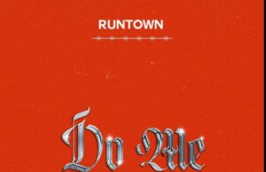 Runtown – Do Me