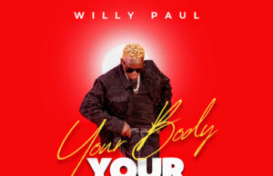 Willy Paul – Your Body