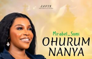 Mirabel Somi – Ohurum Nanya