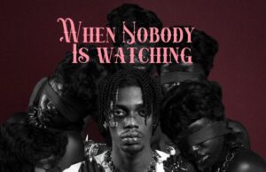 EP Ayox – When Nobody Is Watching