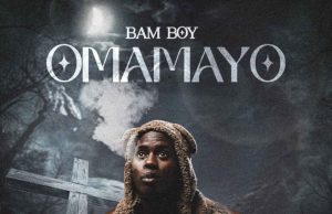 Bam Boy – Omamayo
