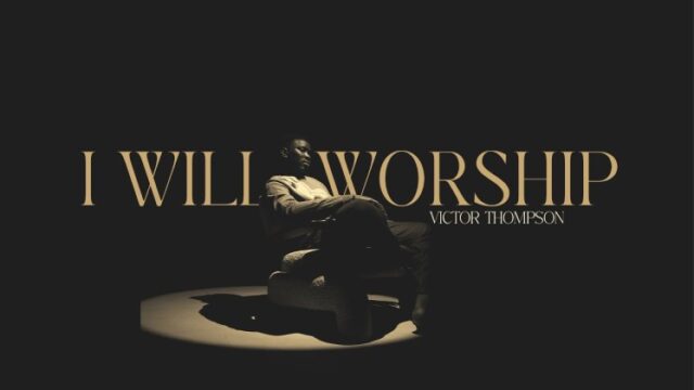 I-Will-Worship-Victor-Thompson