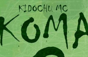 Kidochu Mc – Koma