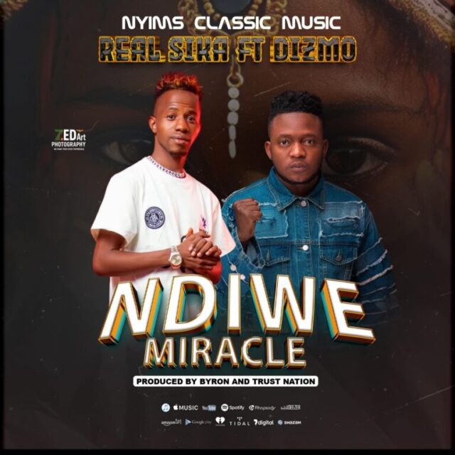 Real-Sika-Ft-Dizmo-Ndiwe-Miracle-768x768