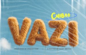Chiboo – VAZI