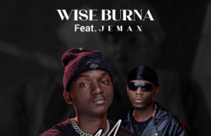 Wise Burna – My Tomorrow Ft Jemax