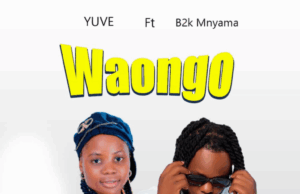 Yuve – Waongo Ft B2k Mnyama