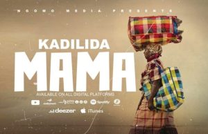 Kadilida – MOTHER (MAMA)