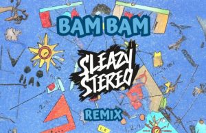 Sister Nancy – Bam Bam (Sleazy Stereo Remix)