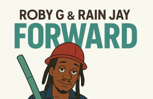 Robby G – Forward Ft Rain Jay