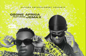 Ozone Africa Ft Jemax – Kaya