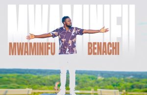 Benachi – MWAMINIFU
