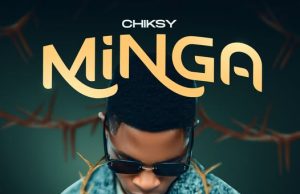 Chiksy – Minga