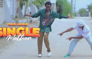 Steve Mweusi – Single Mother