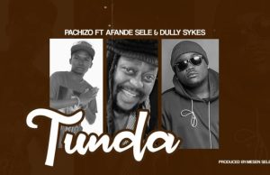 Pachizo Ft Afande Sele & Dully Sykes – Tunda