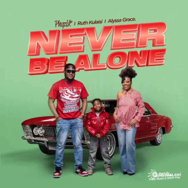 Phyzix-Ft-Ruth-Kulaisi-Alyssa-Grace-NEVER-BE-ALONE-768x768
