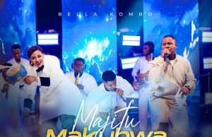 Bella Kombo – Majitu Makubwa Chini