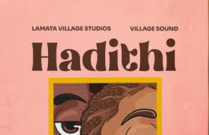 Lamata Village Studios Ft Village Sound – Hadithi