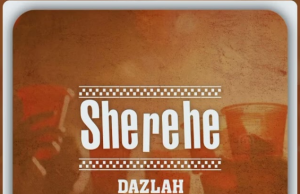 Dazlah – Sherehe