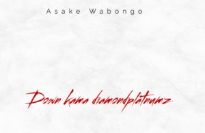 Asake wabongo – Down kama diamondplatnumz