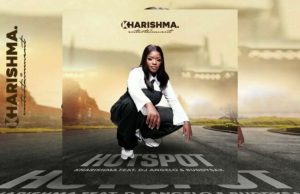 Kharishma – Hotspot Ft Dj Angelo & Buddy Sax