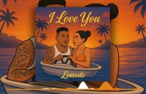 Lomodo – I Love You
