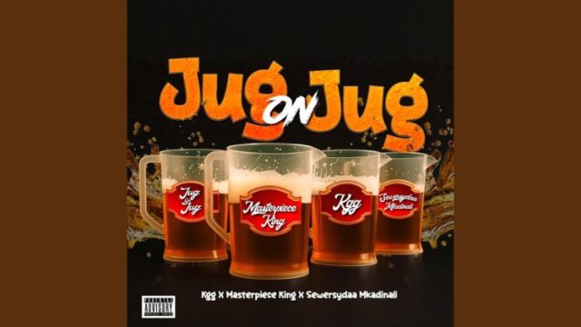 Masterpiece-King-Jug-On-Jug-Ft-KGG-Sewersyda-Mkadinali-747x420