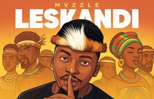 Mvzzle – Leskandi