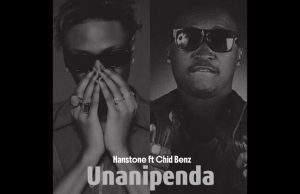 Hanstone Ft Chidi Benz – Unanipenda