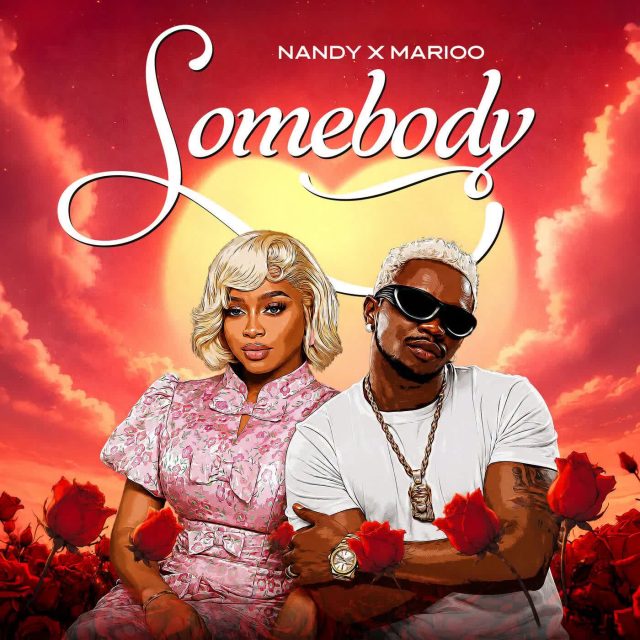 Nandy X Marioo - Somebody